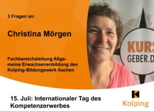 Read more about the article Zum Internationalen Tag des Kompetenzerwerbs ein Interview mit Christina Mörgen, Fachbereichsleitung Allgemeine Erwachsenenbildung des Kolping-Bildungswerk Aachen