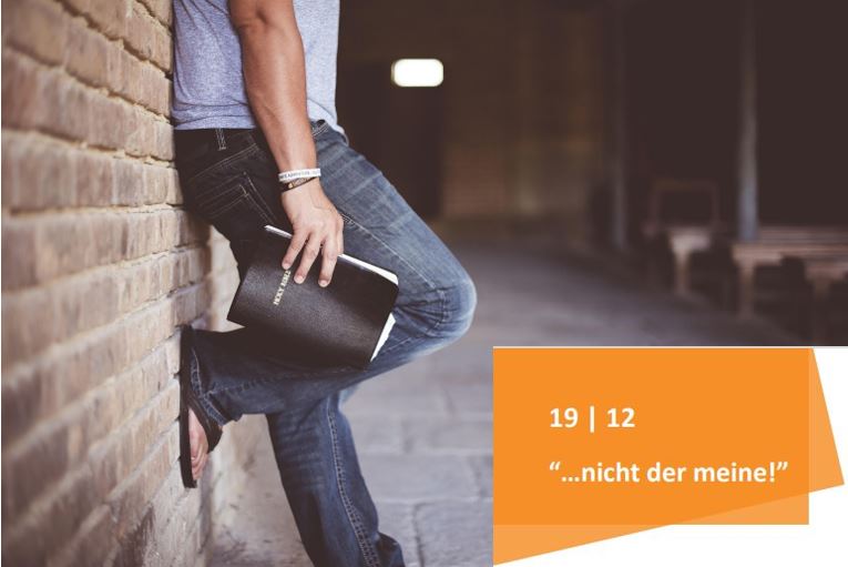 Mehr über den Artikel erfahren “…nicht der meine!”