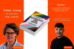 Mehr über den Artikel erfahren Lesung und Gesprächsrunde zum Buch „Katholisch und Queer“